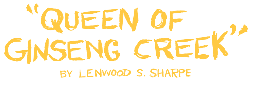 Queen of Ginseng Creek